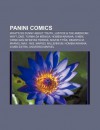 Panini Comics: What's So Funny about Truth, Justice & the American Way?, DMZ, Turma Da M Nica, Homem-Aranha, X-Men, Crise NAS Infinit - Source Wikipedia