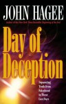 Day Of Deception - John Hagee
