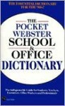 The Pocket Webster School & Office Dictionary - Pocket Books, Webster's New World Staff, Jonathan Goldman, Roslyn Block