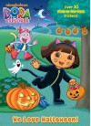 Dora the Explorer: We Love Halloween! (Glow in the Dark Sticker Book) - Golden Books, Jason Fruchter