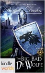 World of de Wolfe Pack: The Big Bad De Wolfe (Kindle Worlds Novella) (Heirs of Titus De Wolfe Book 2) - Barbara Devlin