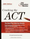 Cracking the ACT, 2002 Edition - Kim Magloire, Theodore Silver, Geoff Martz