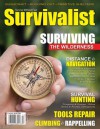 Survivalist Magazine Issue #12 - Bushcraft & Wilderness Survival - Michael Don Slack, Dane Lawrence, Lisa Barthuly, Larry G. Bethers, Mark Bunch, Doug Bell, "Sasquatch" Steve, Kevin Wixson, Glen McAllister, Shaun Walters