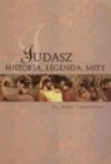 Judasz. Historia, legenda, mity - Marek Starowieyski