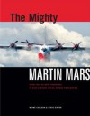 The Mighty Martin Mars - Wayne Coulson, Steve Ginter