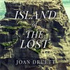 Island of the Lost: Shipwrecked at the Edge of the World - David Colacci, Joan Druett