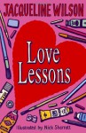 Love Lessons - Jacqueline Wilson, Nick Sharratt