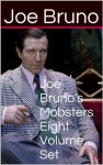 Joe Bruno's Mobsters - Eight Volume Set - Joe Bruno, Cover Creator, Kindle, Carol M. Highsmith