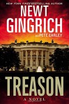 Treason: A Novel - Newt Gingrich