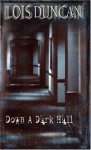 Down a Dark Hall - Lois Duncan