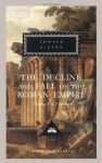 The Decline and Fall of the Roman Empire: Volumes 1-3 of 6 - Edward Gibbon