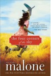 The Four Corners of the Sky: A Novel - Michael Malone