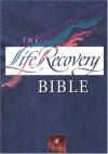 Holy Bible: Life Recovery Bible: New Living Translation - Anonymous, David A. Stoop, Stephen Arterburn