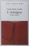L'Adalgisa. Disegni milanesi - Carlo Emilio Gadda