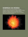 Nobreza Da R Ssia: Casa de Holstein-Gottorp-Romanov, Casa de Romanov, Dinastia Rurikovich, Fam Lia Imperial Russa, Nobres Da R Ssia - Source Wikipedia