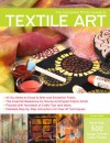 Complete Photo Guide to Textile Art - Susan Stein