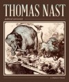 Thomas Nast, Political Cartoonist - John Chalmers Vinson, Thomas Nast