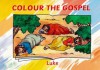 Colour the Gospel: Luke - Carine Mackenzie