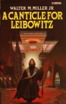 A Canticle for Leibowitz - Walter M. Miller Jr.