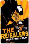 The Revealers - Doug Wilhelm