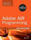Adobe Air Programming Unleashed - Stacy Tyler Young, Michael Givens