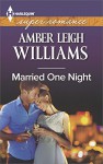 Married One Night (Harlequin Super Romance (Larger Print)) - Amber Leigh Williams