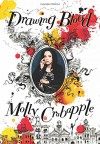 Drawing Blood - Molly Crabapple