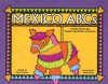 Mexico ABCs: A Book About the People and Places of Mexico (Country Abcs) - Sarah Heiman