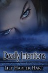 Deadly Intentions (Hardy Brothers Security Book 1) - Lily Harper Hart