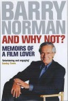 And Why Not? - Barry Norman