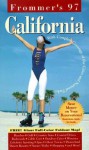 Frommer's California '97 - Erika Lenkert, Stephanie Avnet Yates, Matthew R. Poole