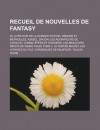 Recueil de Nouvelles de Fantasy: Le Livre D'Or de La Science-Fiction, Demons Et Merveilles, Azazel, Dagon, Les Adorateurs de Cthulhu, Conan, Epees Et Sorciers, Les Meilleurs Recits de Weird Tales Tome 2, Le Tertre Maudit - Livres Groupe