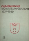 Moja misja w Gdańsku: 1937-1939 - Jakob Burckhardt