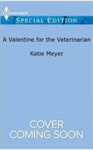 A Valentine for the Veterinarian (Paradise Animal Clinic) - Katie Meyer