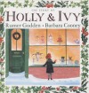 The Story of Holly and Ivy - Rumer Godden, Barbara Cooney