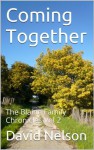Coming Together: The Blaine Family Chronicles Vol 2 - David Nelson