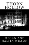 Thorn Hollow - Megan Wilson, Halita Wilson