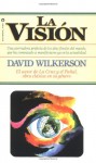 Visión, La - David Wilkerson