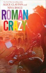 Roman Crazy - Nina Bocci, Alice Clayton