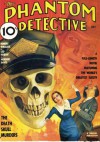 Phantom Detective - 05/36: Adventure House Presents: - Robert Wallace, Leo Hoban, H.K. Miller, John L. Chambliss, Norbert Davis, John P. Gunnison, Rudolph Belarski