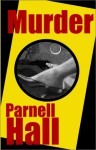 Murder - Parnell Hall