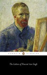 The Letters of Vincent van Gogh - Vincent van Gogh, Ronald De Leeuw, Arnold J. Pomerans