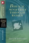 Biblical Ministries Through Women: God's Daughters and God's Work (Spirit-Filled Life Study Guide Series) - Jack Hayford