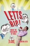 Letts Rip - Quentin Letts