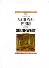 The Guide to National Parks of the Southwest - Nicky J. Leach, George H.H. Huey