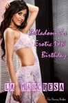 Belladonna's Erotic 18th Birthday (virginity / spanking / multiple partners) (Erotic Bithdays) - La Marchesa