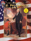 U.S. Presidency - Tim McNeese