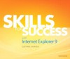 Skills for Success with Internet Explorer 9 Getting Started - Kris Townsend