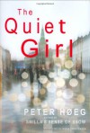 The Quiet Girl - Peter Høeg