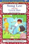 Song Lee and the Leech Man - Suzy Kline